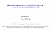 Next Generation TC modelling System · FV3 nests coupling to ocean and waves using NEMS/CMEPS (NESII, EMC) Implement HWRF Physics in FV3 using CCPP (GMTB, EMC) Implement inner-core