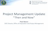 Project Management Update - US Department of Energy Update.pdf•Project Success: –Project completed within the ORIGINAL approved scope baseline, and within 110% of the ORIGINAL