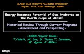 Energy Resource Potential of Gas Hydrates on the North ...dggs.alaska.gov/webpubs/dggs/mp/oversized/mp135_TimCollett.pdf · Energy Resource Potential of Gas Hydrates on -Assessment