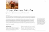 The Kuna Mola - San Blas Islands · Diana Marks completed her doctorate on the evolution of the Kuna Indian mola blouse in 2012. Using an interdisciplinary approach, her research