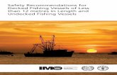 Safety recommendations for decked fishing vessels …and, following their acceptance, the revised text was submitted to the IMO Maritime Safety Committee (MSC) at its eighty-seventh