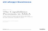 issue 66 SPring 2012 The Capabilities Premium in M&A · Exhibit 1: The Capabilities Premium in M&A For deals made between 2001 and 2009, during the two years after the closing, those