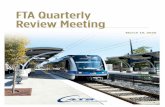 March 10, 2020 Quarterly/FTA_Quarterly_Review_Meeting...Project Finance Blanche Sherman 4. Project Budget Blanche Sherman 5. Contracts and Procurement David McDonald 6. Streetcar Vehicles