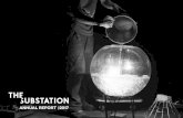 ANNUAL REPORT 2017 - The SUBSTATION Substation_Annual Report_2017.pdf · ANNUAL REPORT | 2017. The SUBSTATION is a multi-art space presenting a curated program of contemporary, experimental,