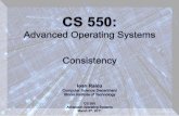 CS550: Advanced Operating Systems 3 iraicu/teaching/CS550-S11/ آ  â€¢ Consistency models â€“ Data/Client-centric