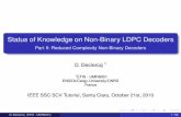 Status of Knowledge on Non-Binary LDPC Decoders Part II: … · 2010-12-06 · Status of Knowledge on Non-Binary LDPC Decoders Part II: Reduced Complexity Non-Binary Decoders D. Declercq