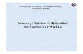 Sewerage System in Hyderabad maintained by HMWSSBcdn.cseindia.org/userfiles/HMWSSB_presentation.pdf · (Including GHMC, HMDA & Board) Estimated Sewerage generated : 1250 MLD SNAP