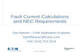 Fault Current Calculations and NEC RequirementsNational Electrical Code (NEC) Article 100 Definitions • Coordination (Selective) Localization of an overcurrent condition to restrict