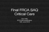 Final FRCA SAQ Critical Carefrcaheadstart.org/Final_FRCA_SAQ_Critical_Care.pdf · 2019-08-14 · Question, Feedback, Answer format. Sep 2018 Question a) What is meant by the term