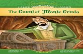 Alexandre Dumas's The Count of Monte Cristo · Alexandre Dumas's The Count of Monte Cristo / adapted by Karen Kelly ; illustrated by Eric Scott Fisher. p. cm. -- (Calico illustrated