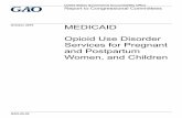 October 2019 MEDICAID · 2019-10-30 · Texas—covered OUD services, such as screening for opioid use, counseling, and medication-assisted treatment, which combines the use of medications