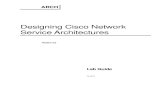 Designing Cisco Network Service Architectureswccclab.cs.nchu.edu.tw/www/images/Course/dc.pdf · Cisco Network Service Architectures” and “Enterprise Campus Network Design” modules.