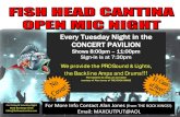 Every Tuesday Night in the CONCERT PAVILION - Fish Head Cantina · Band Bookings Email: Mike@fishheadcantina.com Every Tuesday Night in the . CONCERT PAVILION . Shows 8:00pm – 11:00pm