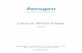 Clinical White Paper - Aerogen · 2016-05-20 · Clinical White Paper 6 Although drug delivery efficiency has been shown to be similar between a pressurized metered dose inhaler (pMDI)