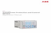 Application Manual RET615 Transformer Protection …...RET615 7 Application Manual 1.4.2 Document conventions A particular convention may not be used in this manual. • Abbreviations