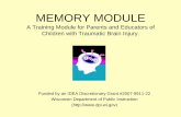 MEMORY MODULE A Training Module for Parents and …MEMORY MODULE A Training Module for Parents and Educators of Children with Traumatic Brain Injury. Funded by an IDEA Discretionary