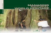 Resource Manual WORLD HERITAGE MANAGING NATURAL · within World Heritage properties.2 As such it is aimed at natural and mixed World Heritage properties as well as cultural landscapes