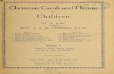 Christmas Carols and Hymns for Children [Book 1 & 2 ] · Christmas Carols and for Children SET TOMUSIC REV. J. S. B. BY-ThJEHODGES, S.T.D. BOOK I BOOK II I. 2. 3-4-5-6. 7-8. Godrest