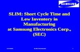 SLIM: Short Cycle Time and Low Inventory in Manufacturingcourses.ieor.berkeley.edu/ieor130/SLIM presentation outside version.pdf · 02 boe/strip piranha wet nit strip/sc1 15 i-line