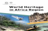 World Heritage in Africa Region - UNESCO Courier · 2014-10-08 · WORLD HERITAGE IN THE AFRICA REGION the centuries to ﬁt into the current lifestyles while serving as historical