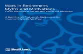 A Merrill Lynch Retirement Study conducted in partnership with … · March 31, 2014*, it is among the largest businesses of its kind in the world. Within Merrill Lynch Global Wealth