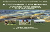Eutrophication in the Baltic Sea · Sea Action Plan, which identiﬁ ed eutrophication as one of the four main issues to address in order to improve the environmental health of the
