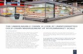 THE UNBREAKABLE CHAIN: A LOOK AT UNINTERRUPTED COLD … · The Unbreakable Chain: A Look at Uninterrupted Cold Chain Management at Hypermarket Scale 2 By Advantech® Supply Chain
