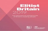 Elitist Britain 2019...Trust and the Social Mobility Commission, offers a snapshot of who gets to succeed in Britain in 2019. → This report looks at the educational backgrounds of