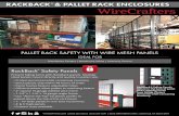 RackBack - WireCrafters...RACKBACK & PALLET RACK ENCLOSURES PALLET RACK SAFETY WITH WIRE MESH PANELS Prevent falling items with RackBack panels. Modular sized panels mount directly