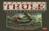 PLAYER S COMPANION · Production Specialist: Nissa McCormack Primeval Thule Player’s Companion is published by Sasquatch Game Studio, LLC, under the Open Game License version 1.0a
