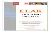 Original Copy 2012 - Elak Group · IWCF (International Well Control Forum) CIEH ( Chartered Institute of Environmental Health ) National Examination Board in Occupational Safety and