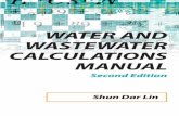 Water and Wastewater - SKYSCRAPERS-CIVILIANS' ZONEpriodeep.weebly.com/uploads/6/5/4/9/65495087/water_and... · 2018-09-02 · Water and Wastewater Calculations Manual Shun Dar Lin