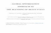 GLOBAL OPTIMIZATION APPROACH TO THE BLENDING OF … · GLOBAL OPTIMIZATION APPROACH TO THE BLENDING OF HEAVY FUELS Onkamon S. N. Ayutthaya+, Uthaiporn Suriyapraphadilok+ and Miguel