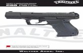 SAFETY & INSTRUCTION MANUAL P99 PISTOL - Walther Arms, Inc. · P99 PISTOL SAFETY & INSTRUCTION MANUAL Read the instructions and warnings in this manual CAREFULLY BEFORE using this