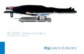 6702 Hercules - Skytron, LLC6702 Hercules Series. 210 ° Top Rotation, General Purpose Table. Skytron offers true top rotation, allowing the surgeon or C-arm to remain at the foot