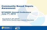 Community Based Sepsis Awareness - NYSARSCnysarsc.com/wp-content/uploads/b2_bankert___nysarsc_conference_6.7.18... · Post-partum Endometritis ... Post-sepsis syndrome is a condition