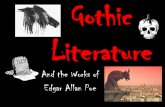 Gothic Literature - Laurel County Schools Literature-0.pdfEdgar Allan Poe from “The Philosophy of Composition” Edgar Allan Poe His biography is often distorted His life was filled