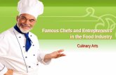Famous Chefs and Entrepreneurs in the Food …...Title PowerPoint - Famous Chefs and Entrepreneurs in the Food Service Industry Author Statewide Instructional Resources Development