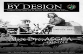 BY DESIGN - American Society of Golf Course Architects · BY DESIGN Excellence in Golf Design from the American Society of Golf Course Architects Issue 43 | Spring 2019 Alice Dye,