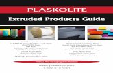 Extruded Products Guide - PLASKOLITE · OPTIX is a continuously processed acrylic sheet that is crystal clear, impact resistant and weather resistant. It offers high molecular weight