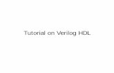 Tutorial on Verilog HDL - Computer Architecturecomputerarchitecture.yolasite.com/resources/Verilog tutorial.pdf · Tutorial on Verilog HDL. HDL ... a list of input, inout and output