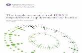 The implementation of IFRS 9 impairment requirements by banks · We are pleased to share ‘The implementation of IFRS 9 impairment requirements by banks’ which has been issued