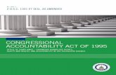 CONGRESSIONAL ACCOUNTABILITY ACT OF 1995 · The Congressional Accountability Act (CAA), enacted in 1995, was one of the irst pieces of legislation passed by the 104th Congress. The