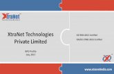 XtraNet Technologiesxtranetindia.com/wp-content/uploads/2017/07/XTPL-BPOProfile-July2017.pdfDelivering results is our primary focus at XtraNet. Our quest is to develop partnerships