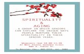 seniorpeer.files.wordpress.com · Web viewEvent flyer layout table; Spirituality & Aging. A Group in which seniors can explore the unique ways people nurture their spirituality in