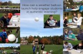 How can a weather balloon launch help engage students in ...swac/docs/mod37/Workshop_materials/SWAC weather balloon workshop...Why are these measurements important? • These observations