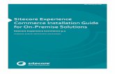 Sitecore Experience Commerce Installation Guide · Sitecore Experience Commerce 9.0 4 1.1 Sitecore Experience Commerce solution Sitecore Experience Commerce (XC) is an e-commerce