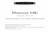 HIGH EFFICIENCY LOG EFFECT ROOM HEATER...Rocco HE Model No. FPHL**RN HIGH EFFICIENCY LOG EFFECT ROOM HEATER Installation, Maintenance & User Instructions Hand these instructions to