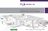 A clear, impartial guide to Home surveys - RICS Find a ... · Look out for firms that are ‘Regulated by RICS’. Estate agents and surveying firms that are regulated by RICS are