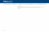 Dell EMC Isilon: SMB 3 Encryption in Healthcare...One server hosted ®Microsoft Windows Server® 2012 and the other hosted Windows Server 2016. Both servers were configured with 8